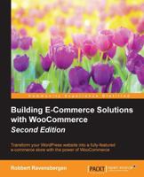 Building E-Commerce Solutions with Woocommerce 1785881566 Book Cover