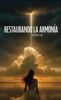 Restaurando La Armonía B0H7Y3CZKX Book Cover