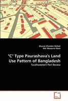 "C" Type Paurashava's Land Use Pattern of Bangladesh: Southwestern Part Review 3639355288 Book Cover