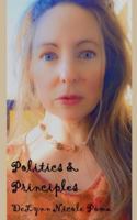 Politics and Principles B0G568K53H Book Cover