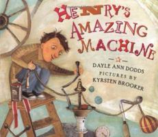 Henry's Amazing Machine 0374329532 Book Cover
