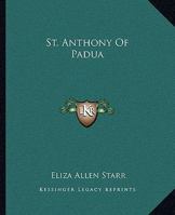 St. Anthony Of Padua 1425372627 Book Cover