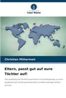 Eltern, passt gut auf eure Töchter auf! 6209754503 Book Cover
