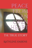 Peace from an Open Heart 153072905X Book Cover