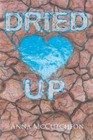 Dried Up 1644584891 Book Cover