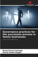 Governance practices for the succession process in family businesses: Case study on RBS Group 6205930110 Book Cover