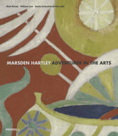 Marsden Hartley : Adventurer in the Arts 1858946670 Book Cover