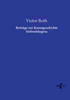 Beiträge zur Kunstgeschichte Siebenbürgens (German Edition) 373721459X Book Cover
