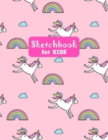 Sketchbook for Kids: Cute Unicorn Large Sketch Book for Drawing, Writing, Painting, Sketching, Doodling and Activity Book- Birthday and Christmas Gift Ideas for Kids, Girls, Boys, Teens and Women - Li 1655643614 Book Cover