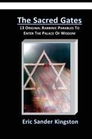 The Sacred Gates: Original Parables To Enter The Palace Of Wisdom 0929934059 Book Cover