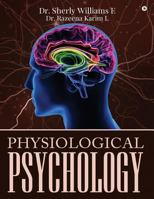Physiological Psychology 1643242652 Book Cover