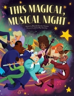 This Magical, Musical Night 1499811721 Book Cover