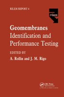 Geomembranes - Identification and Performance Testing (Rilem Report) 0412385309 Book Cover