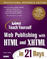 Sams Teach Yourself Web Publishing with HTML & XHTML in 21 Days 0672325195 Book Cover