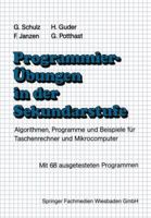 Programmierubungen in Der Sekundarstufe: Algorithmen, Programme Und Beispiele Fur Taschenrechner Und Mikrocomputer 3528042435 Book Cover