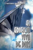 El Edificio Vivo de Dios 1938310764 Book Cover