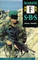Marine F SBS: Royal Target 1898125465 Book Cover