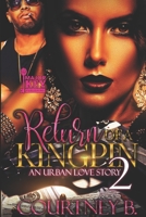 Return of a Kingpin 2: An Urban Love Story B091WJBNL8 Book Cover