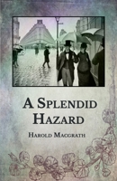 A Splendid Hazard 1724223720 Book Cover