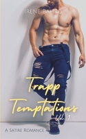 Trapp Temptations Vol. 1: A Satire Romance (Thirst Trap Book Boyfriends) B0CHCTGMHV Book Cover
