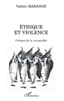 Éthique Et Violence: Critique de la vie pacifiée 2747518272 Book Cover