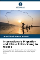 Internationale Migration und lokale Entwicklung in Niger (German Edition) 6208143209 Book Cover