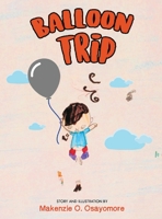 Balloon Trip 1961392372 Book Cover