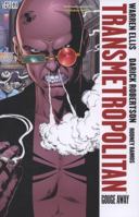 Transmetropolitan Vol. 6: Gouge Away 1563897962 Book Cover