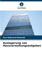 Auslagerung von Hausverwaltungsaufgaben (German Edition) 6209574572 Book Cover