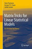 Matrix Tricks for Linear Statistical Models: Our Personal Top Twenty 364210472X Book Cover
