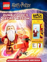 LEGO Harry Potter: Dumbledore's Secret Mission (Activity Book with Minifigure) 079445190X Book Cover