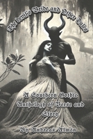 The Devils Bride and Other Tales: A Southern Gothic Anthology of Verse and Story. B0DPV7LTNF Book Cover