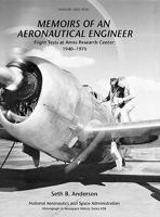 Memoirs of an aeronautical engineer: flight testing at Ames Research Center, 1940-1970 0964553740 Book Cover