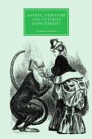 Darwin, Literature and Victorian Respectability (Cambridge Studies in Nineteenth-Century Literature and Culture) 0521128854 Book Cover