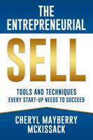 The Entrepreneurial Sell: Tools and Techniques Every Start-Up Needs to Succeed 173279880X Book Cover