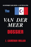 The Van Der Meer Dossier 1425108393 Book Cover