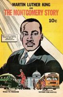 Martin Luther King and The Montgomery Story 1603093338 Book Cover