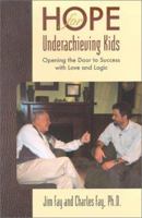 Hope for Underachieving Kids 1930429150 Book Cover
