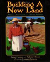 Building a New Land: African Americans in Colonial America (From African Beginnings: the African-American Story) 0060293616 Book Cover