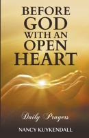 Before God With an Open Heart - Daily Prayers B0BXRGL3LN Book Cover