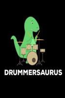 Drummersaurus: T-Rex Drummer Gift Notebook for Kids 1719158363 Book Cover