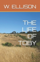 THE LIFE OF TOBY B0F6NW5TKN Book Cover