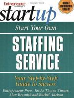 Start Your Own Staffing Service (Startup) 1891984837 Book Cover