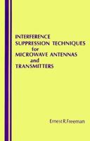 Interference Suppression Techniques for Microwave (Antennas & Propagation Library) 0890061106 Book Cover