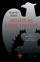 Reflets de l'âme fasciste 1912853027 Book Cover