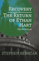 Recovery and The Return of Ethan Hart: Two Novellas 1504008022 Book Cover