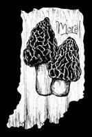 Journal: Vintage Morel Mushroom Hunting Picking Morchella Mushrooms Black Lined Notebook Writing Diary - 120 Pages 6 x 9 1080083871 Book Cover