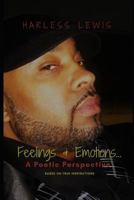 Feelings and Emotions... : A Poetic Perspective 1980255679 Book Cover