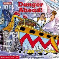 Tonka Joe Adventures #01: Danger Ahead (Tonka Joe Adventures) 043925910X Book Cover