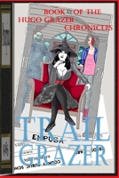 Trail Grazer 1983776157 Book Cover